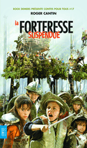 Forteresse suspendue (La)